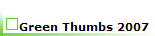 Green Thumbs 2007